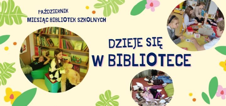 Plakat przedstawiający grupę czytających dzieci z napisem dzieje się w bibliotece.