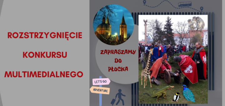 Na szarym tle czerwony napis Rozstrzygniecie Konkursu Multimedialnego, obok zdjęcie Katedry Płockiej.