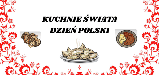 Tablica dekoracyjna zatytułowana „Kuchnie Świata – dzień polski”. Na środku widoczne są zdjęcia polskich potraw, między innymi pierogów i kapuśniaku.
