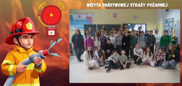 Na tle grafiki ognia, zdjęcie, na którym widoczna jest kilkunastoosobowa grupa dzieci, nauczycieli i strażaków. Po lewej stronie grafika strażaka gaszącego pożar.