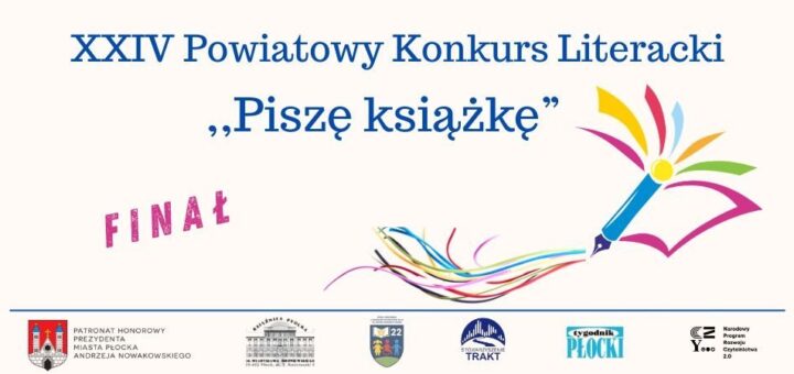 Rysunek książki i pióra z napisem XXIV Powiatowy Konkurs Literacki "Piszę książkę" FINAŁ
