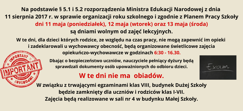 Na kremowym tle informacje o dniach wolnych od zajęć dydaktycznych ze względu na Egzamin Ósmoklasisty.