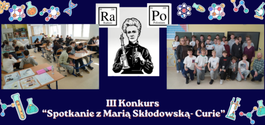 na granatowym tle, w centrum znajduje sie wizerunek Marii Skłodowskiej- Curie oraz dwie tabliczki z nazwami odkrytych przez nią pierwiastków chemicznych. Po lewej stronie znajduje się zdjęcie z slai lekcyjnej gdzie odbywał się konkurs, a po prawej zdjęcie wszystkich uczestników konkursu wraz a Panią Wicedyrektor oraz organizatorami konkursu: nauczycielką fizyki i nauczycielem chemii. Obrazek udekorowany jest kolorowymi symbolami chemicznymi, a na dole znaduje się napis "III Konkurs Spotkanie z Marią Skłodowską- Curie".