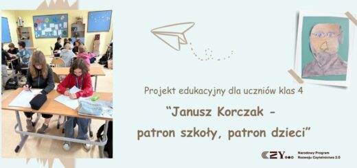 Napis Janusz Korczak - patron naszej szkoły na jasnoniebieskim tle. Po prawej zdjęcie Korczaka, po lewej zdjęcie pracujących przy projekcie dzieci