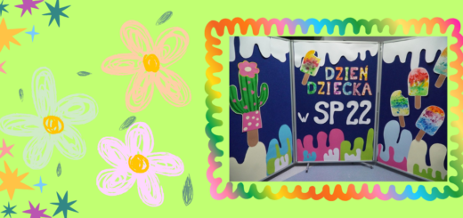Kolorowa grafika - w kwiaty, gwiazdki oraz ramkę, w której widnieje zdjęcie dekoracji. Jest na niej napis "Dzień Dziecka w SP22" oraz tekturowe lody i kaktus.