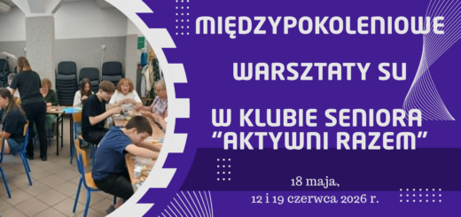 Na fioletowym tle, po lewej stronie znajduje się zdjęcie z warsztatów, gdzie uczestnikami są przedstawiciele SU oraz seniorzy. Po prawej stronie znajduje się biały napis "Międzypokoleniowe warsztaty SU w Klubie Seniora "Aktywni Razem"".