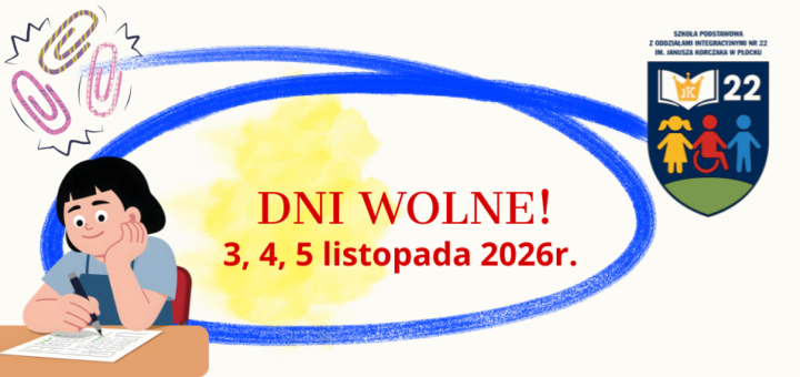 Na środku grafiki znajduje się informacja i dniach wolnych od zajęć dydaktycznych.
